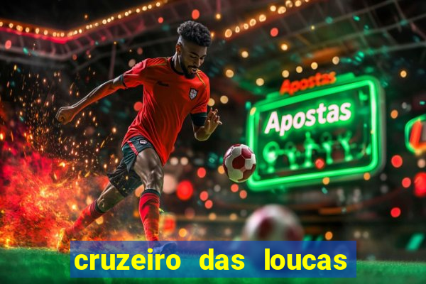 cruzeiro das loucas dublado torrent